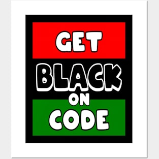 Get BLACK on Code Posters and Art